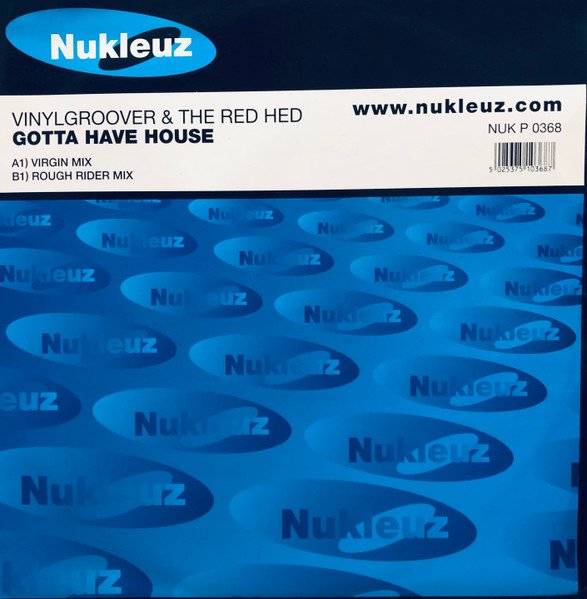 Vinylgroover & The Red Hed - Gotta Have House