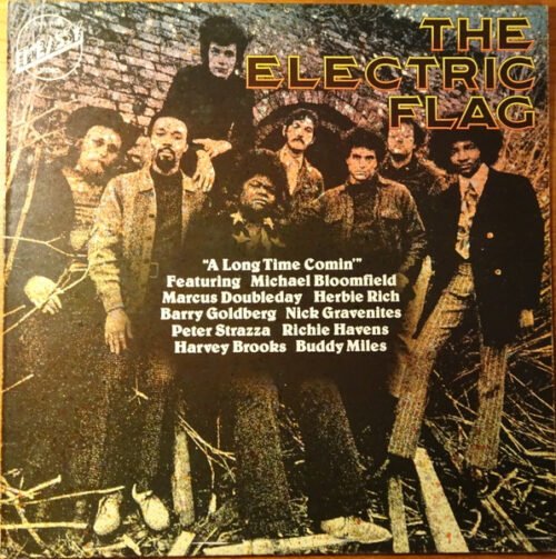 The Electric Flag - A Long Time Comin'