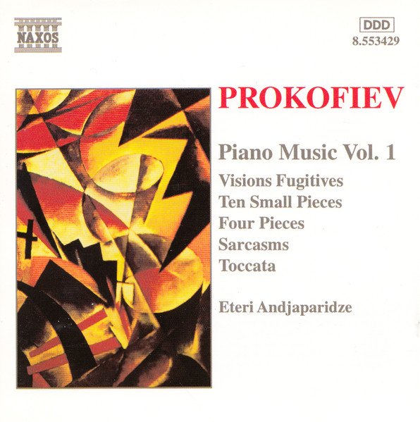 Sergei Prokofiev - Piano Music Vol. 1: Visions Fugitives, Ten Small Pieces, Four Pieces, Sarcasms, Toccata vinyl record