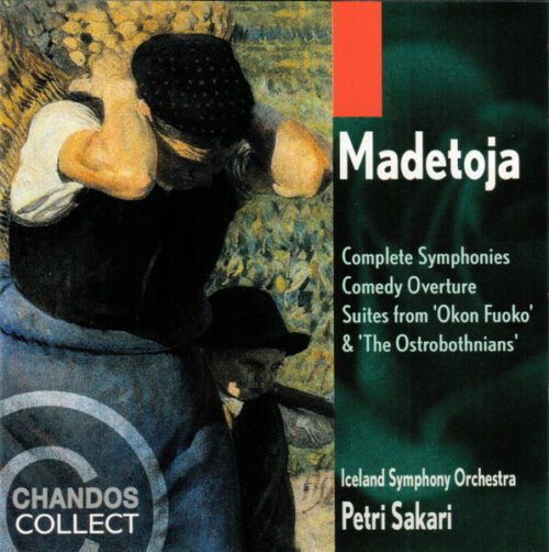 Leevi Madetoja - Complete Symphonies, Comedy Overture, Suites From 'Okon Fuoko' & 'The Ostrobothnians'
