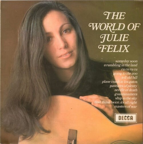 Julie Felix - The World Of Julie Felix