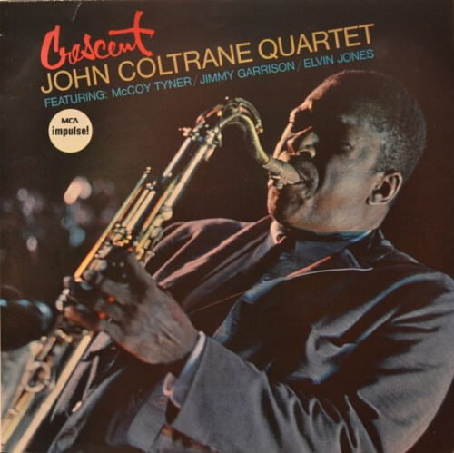 The John Coltrane Quartet - Crescent
