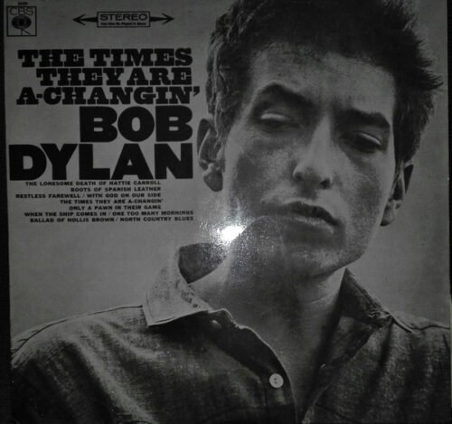 Bob Dylan - The Times They Are A-Changin'