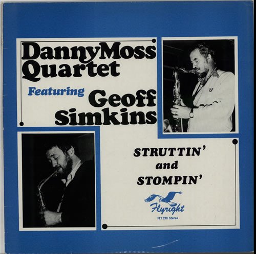 Danny Moss Quartet - Struttin' And Stompin'