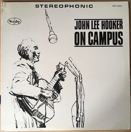 John Lee Hooker - On Campus