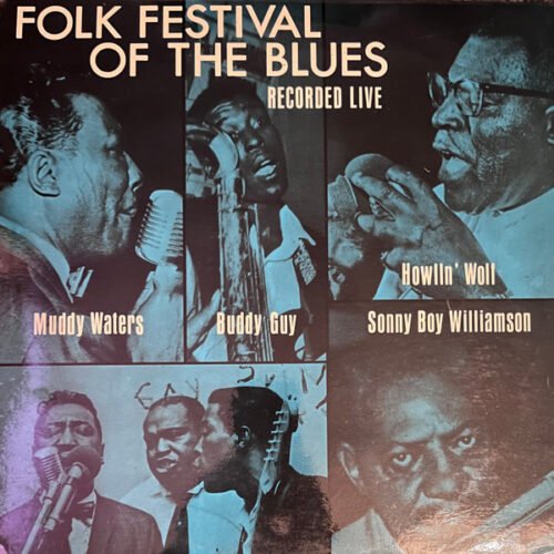 Muddy Waters - Folk Festival Of The Blues
