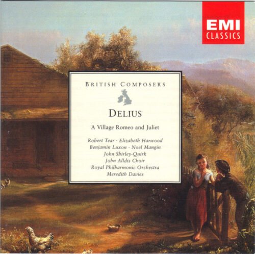 Frederick Delius - A Village Romeo And Juliet