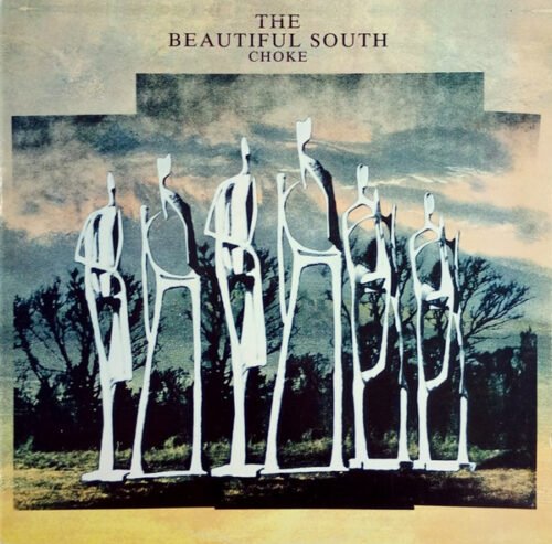 The Beautiful South - Choke