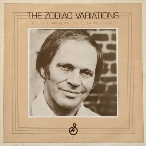 The John Dankworth Orchestra - The Zodiac Variations