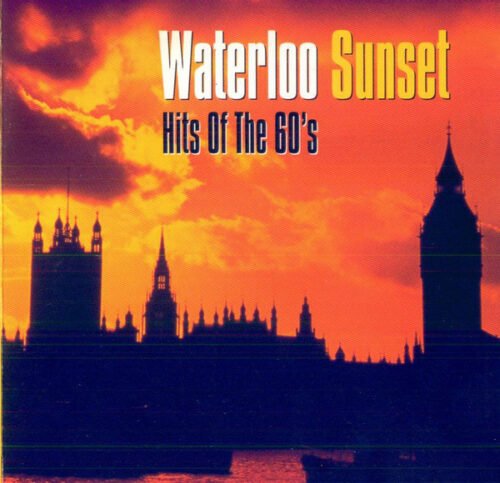 Various - Waterloo Sunset: Hits Of The 60's