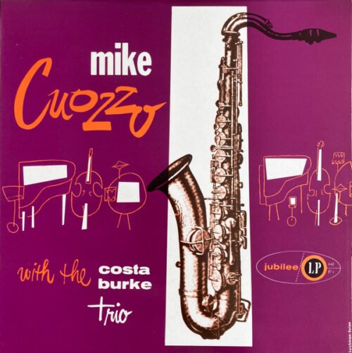 Mike Cuozzo - Mike Cuozzo With The Costa Burke Trio