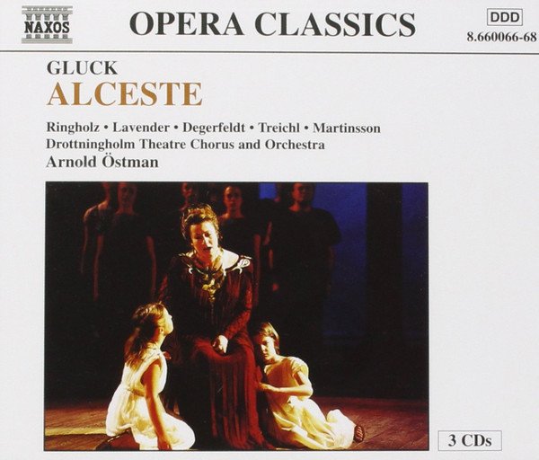 Christoph Willibald Gluck - Alceste