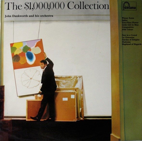 The John Dankworth Orchestra - The $1,000,000 Collection