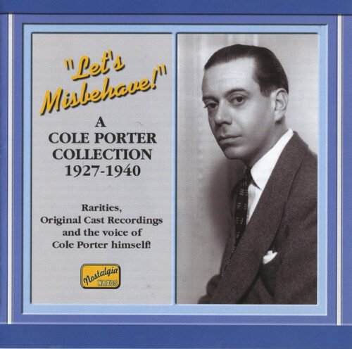Cole Porter - Let's Misbehave! (A Cole Porter Collection, 1927-1940)