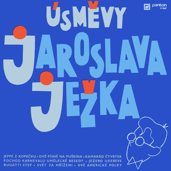 Jaroslav Ježek - Úsměvy Jaroslava Ježka