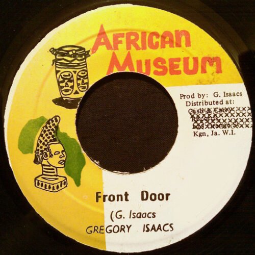 Gregory Isaacs - Front Door / Chancery Lane Rock