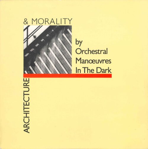 Orchestral Manoeuvres In The Dark - Architecture & Morality