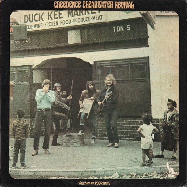 Creedence Clearwater Revival - Willy And The Poor Boys