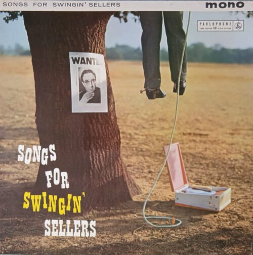 Peter Sellers - Songs For Swingin' Sellers