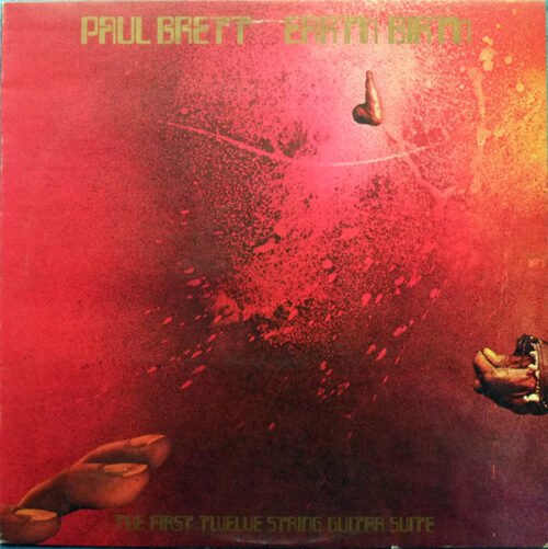 Paul Brett - Earth Birth  The First Twelve String Guitar Suite