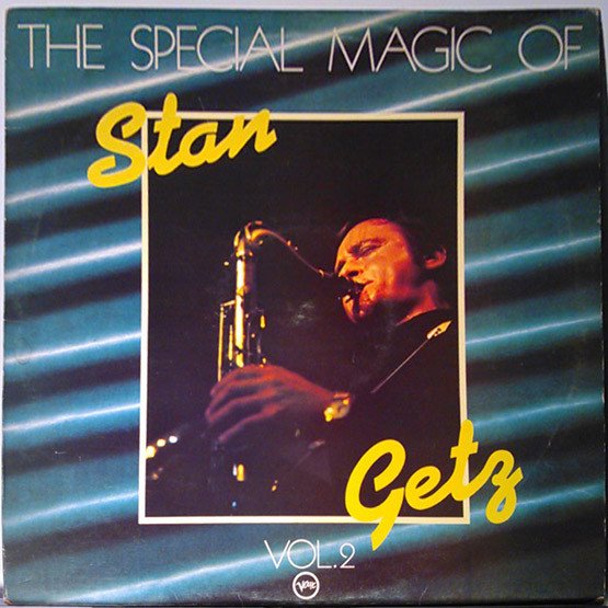 Stan Getz - The Special Magic Of Stan Getz Vol.2