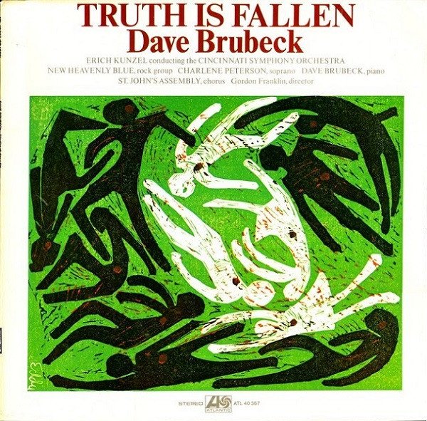 Dave Brubeck - Truth Is Fallen vinyl record