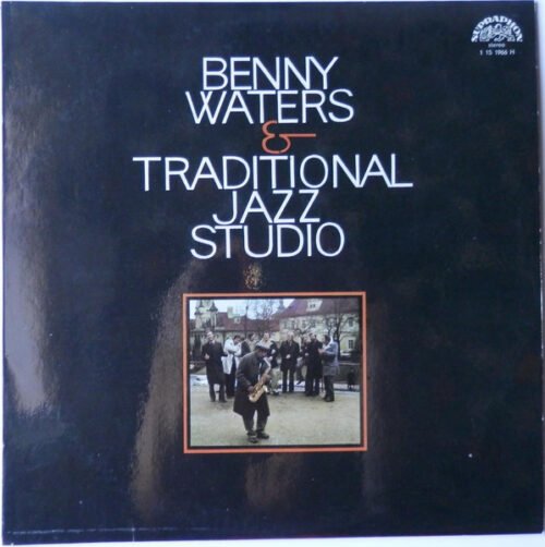 Benny Waters - Benny Waters & Traditional Jazz Studio