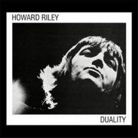 Howard Riley - Duality