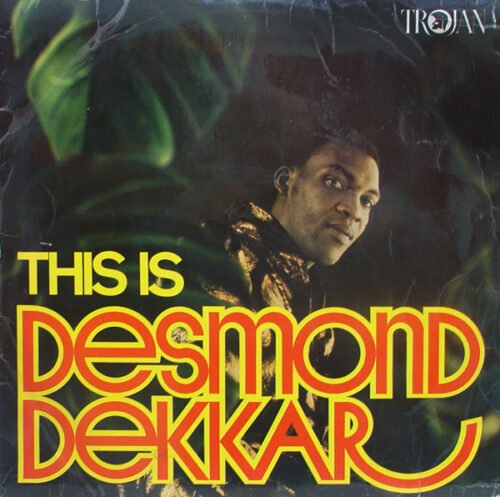 Desmond Dekker - This Is Desmond Dekkar