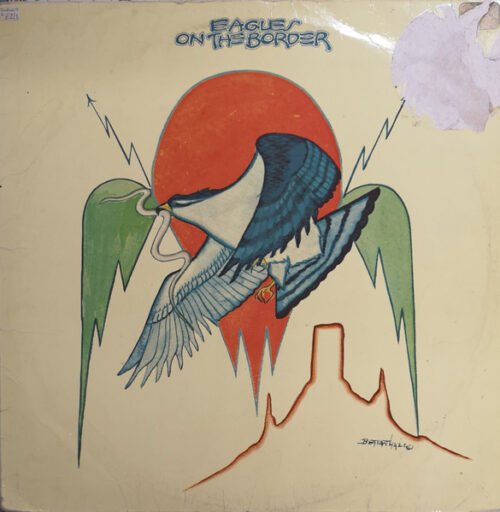 Eagles - On The Border