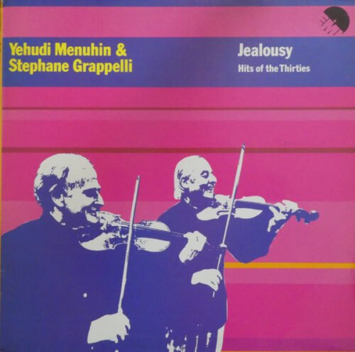 Yehudi Menuhin - Jealousy (Hits Of The Thirties)