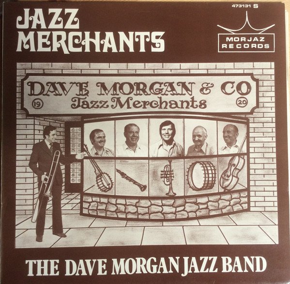 The Dave Morgan Jazz Band - Jazz Merchants vinyl record