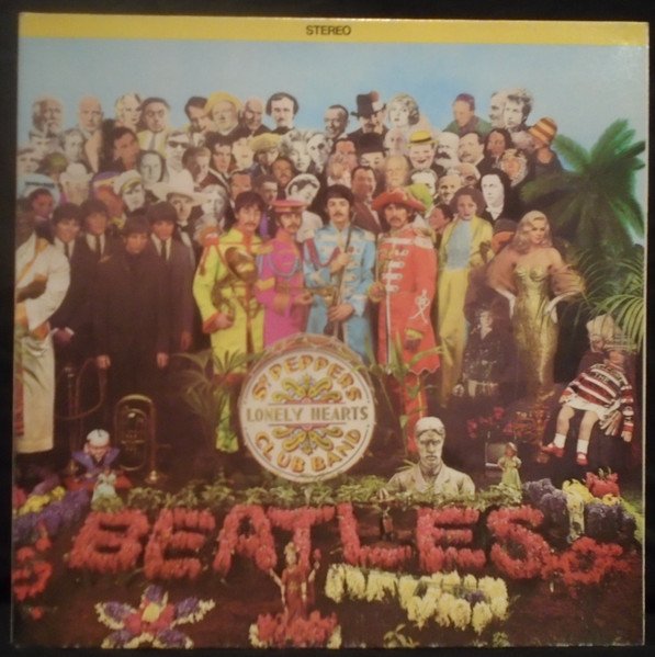The Beatles - Sgt. Pepper's Lonely Hearts Club Band