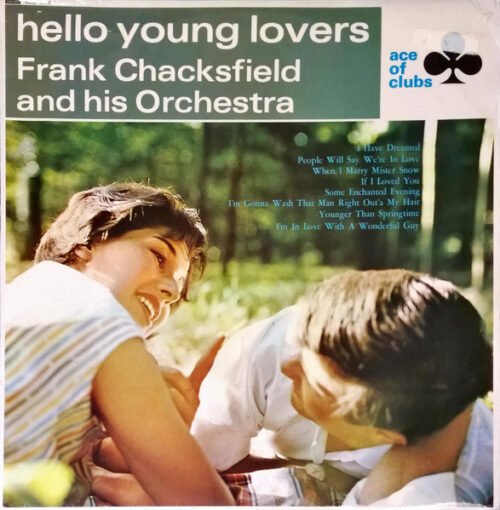 Frank Chacksfield & His Orchestra - Hello Young Lovers