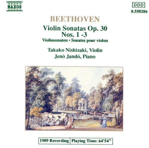 Ludwig van Beethoven - Violin Sonatas Op. 30 Nos. 1 -3