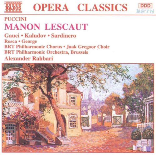 Giacomo Puccini - Manon Lescaut