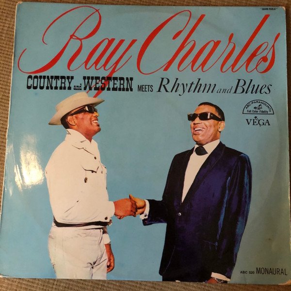 Ray Charles - Country And Western Meets Rhythm And Blues