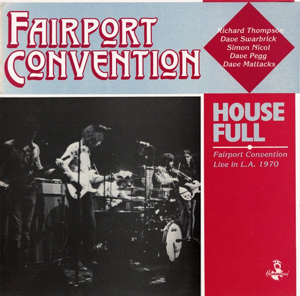 Fairport Convention - House Full - Fairport Convention Live In L.A. 1970 vinyl record
