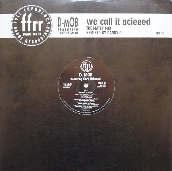 D Mob - We Call It Acieeed - Petesmusic UK Online Record Shop