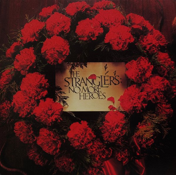 The Stranglers - No More Heroes