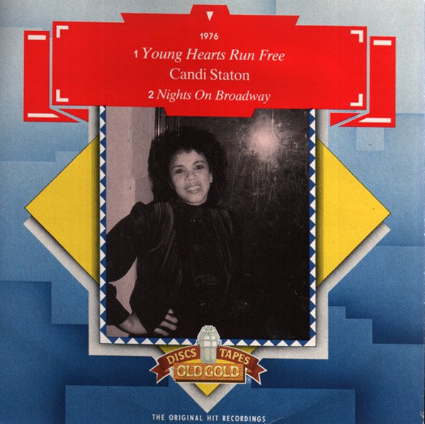 Candi Staton - Young Hearts Run Free / Nights On Broadway