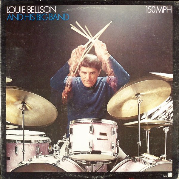 Louie Bellson Big Band - 150 MPH