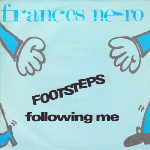 Frances Nero - Footsteps Following  Me
