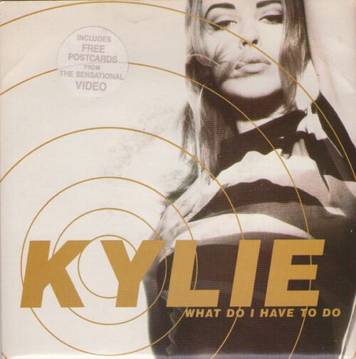 Kylie Minogue - What Do I Have To Do
