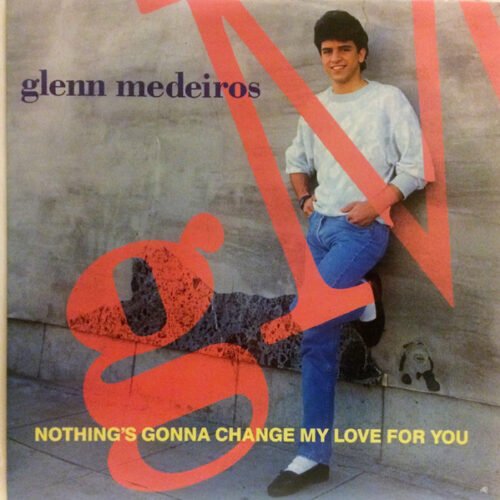 Glenn Medeiros - Nothing's Gonna Change My Love For You