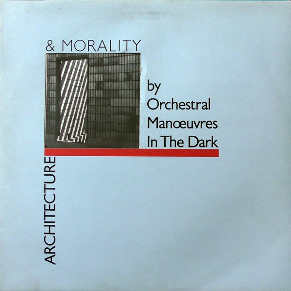 Orchestral Manoeuvres In The Dark - Architecture & Morality