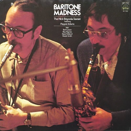 The Nick Brignola Sextet - Baritone Madness