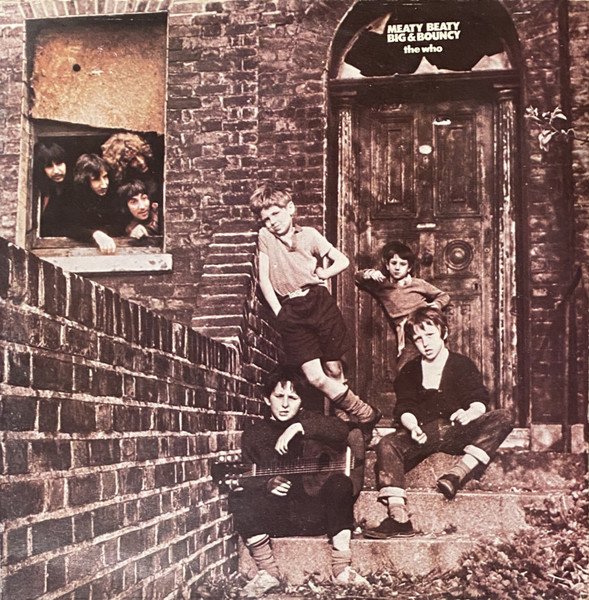 The Who - Meaty Beaty Big & Bouncy