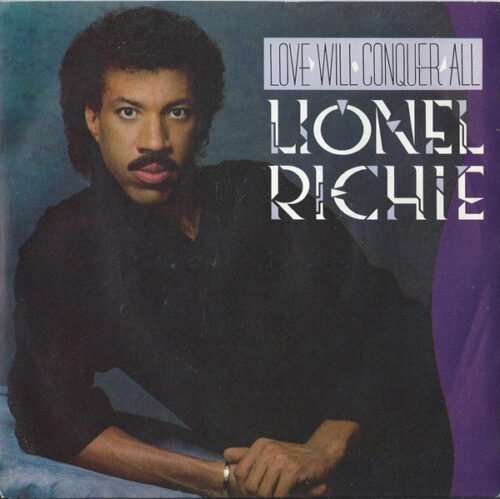 Lionel Richie - Love Will Conquer All