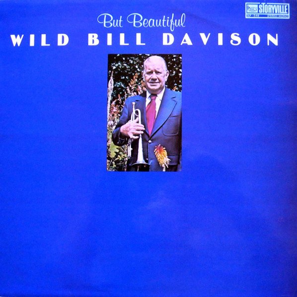 Wild Bill Davison - But Beautiful